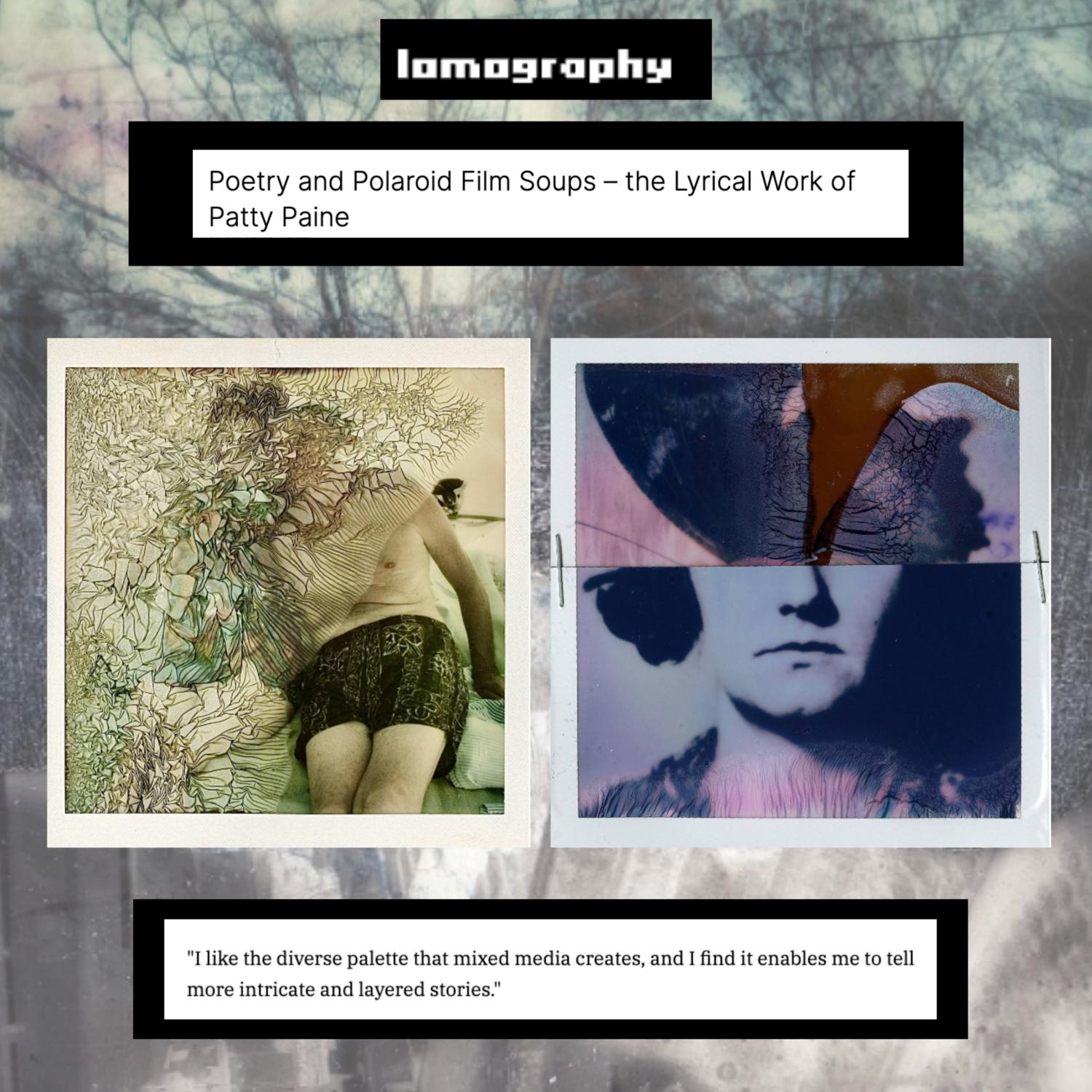 Poetry and Polaroid Film Soups – the Lyrical Work of Patty Paine